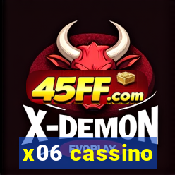 x06 cassino